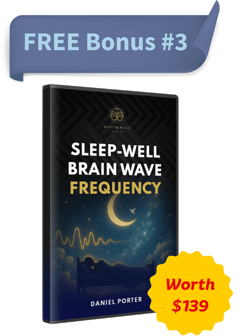 WealthWave Script Bonus 3 "Sleep-Well Brain Wave Frequency"